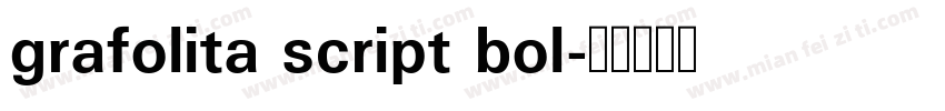 grafolita script bol字体转换